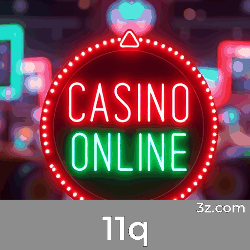 11q: Seu Cassino Online de Confiança e Entretenimento